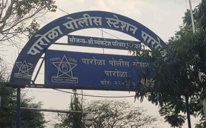 parola-police पारोळा पोलिसांकडून प्रतिबंधात्मक कारवाई