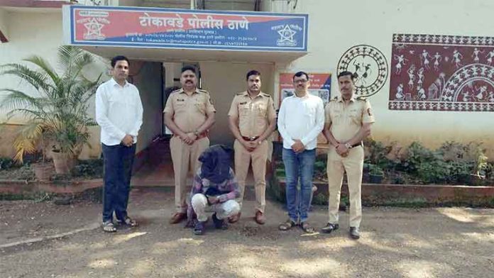 टोकावडे पोलिसांकडून